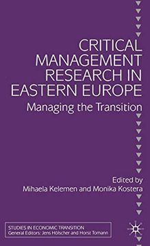 portada Critical Management Research in Eastern Europe: Managing the Transition (en Inglés)