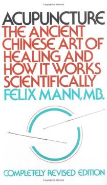 portada Acupuncture: The Ancient Chinese art of Healing and how it Works Scientifically 
