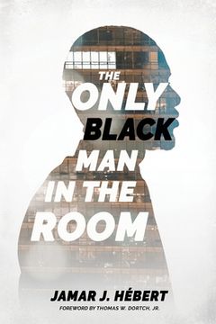 portada The Only Black Man In The Room (en Inglés)