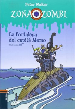 portada La Fortalesa del Capità Memo (Zona Zombi) (in Catalá)