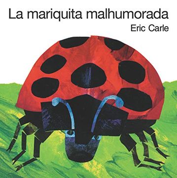 portada La Mariquita Malhumorada: The Grouchy Ladybug Board Book (Spanish Edition)