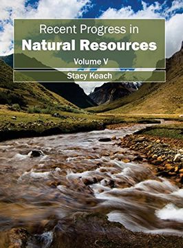 portada Recent Progress in Natural Resources: Volume v (en Inglés)