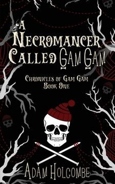 portada A Necromancer Called Gam Gam