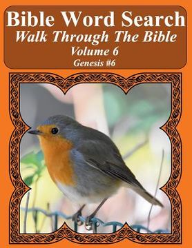 portada Bible Word Search Walk Through The Bible Volume 6: Genesis #6 Extra Large Print (en Inglés)