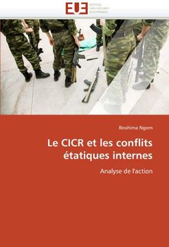portada Le Cicr Et Les Conflits Etatiques Internes