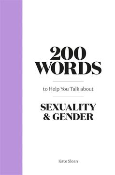 portada 200 Words to Help you Talk About Sexuality & Gender