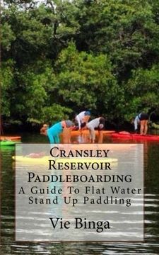 portada Cransley Reservoir Paddleboarding: A Guide To Flat Water Stand Up Paddling