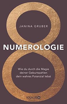 portada Numerologie: Wie du Durch die Magie Deiner Geburtszahlen Dein Wahres Potenzial Lebst (en Alemán)