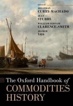 portada The Oxford Handbook of Commodity History (en Inglés)