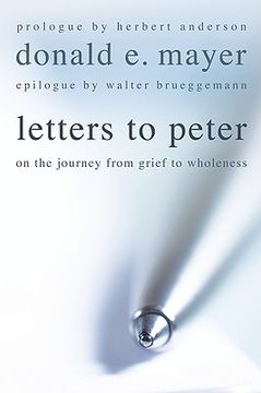 portada letters to peter: on the journey from grief to wholeness (in English)