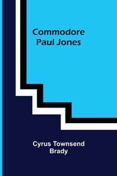 portada Commodore Paul Jones (en Inglés)