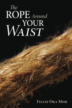 portada The Rope Around Your Waist (en Inglés)