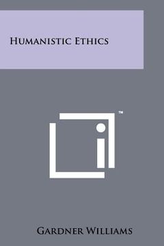 portada humanistic ethics (in English)