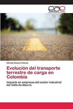 portada Evolución del Transporte Terrestre de Carga en Colombia