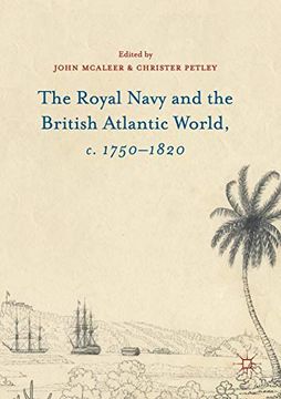 portada The Royal Navy and the British Atlantic World, c. 1750Â€“1820 