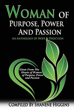 portada Woman of Purpose, Power and Passion: An Anthology of Hope & Direction (en Inglés)