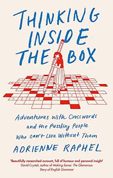 portada Thinking Inside the Box: Adventures With Crosswords and the Puzzling People who Can'T Live Without Them (en Inglés)