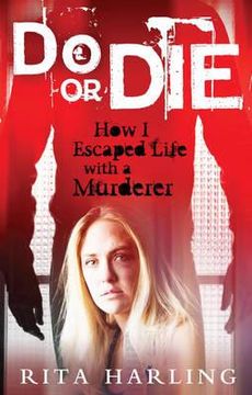 portada do or die: how i survived life with a murderer (en Inglés)