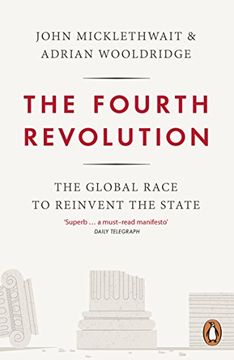 portada The Fourth Revolution: The Global Race to Reinvent the State