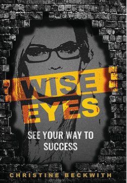 portada Wise Eyes: See Your way to Success (en Inglés)
