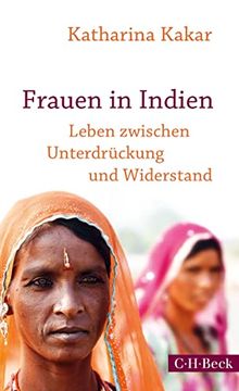portada Frauen in Indien: Leben Zwischen Unterdrückung und Widerstand (en Alemán)
