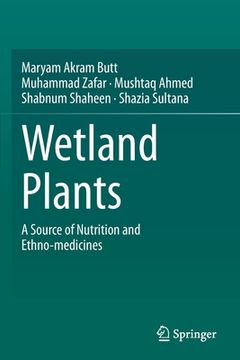 portada Wetland Plants: A Source of Nutrition and Ethno-Medicines (in English)