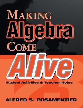 portada making algebra come alive: student activities and teacher notes (in English)