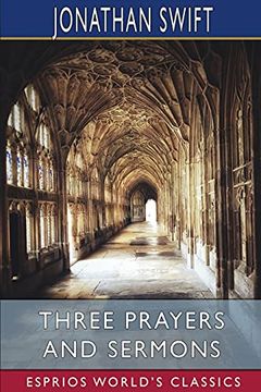 portada Three Prayers and Sermons (Esprios Classics) (en Inglés)