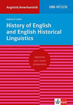 portada Uni Wissen History of English and English Historical Linguistics Anglistik/Amerikanistik, Sicher im Studium (in German)