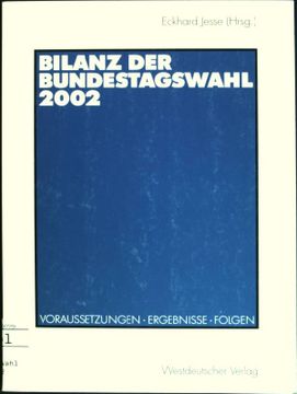 portada Bilanz der Bundestagswahl 2002: Voraussetzungen, Ergebnisse, Folgen. (en Alemán)
