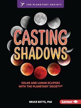 portada Casting Shadows: Solar and Lunar Eclipses with the Planetary Society (R) (en Inglés)