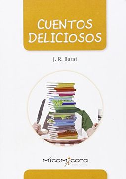 Libro Cuentos Deliciosos, . Barat, ISBN 9788494254130. Comprar en  Buscalibre