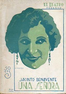 portada una señora. novela escénica en tres actos. teatro del centro, 02-i-1920.