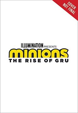 portada Minions: The Rise of Gru: The Movie Novel (in English)