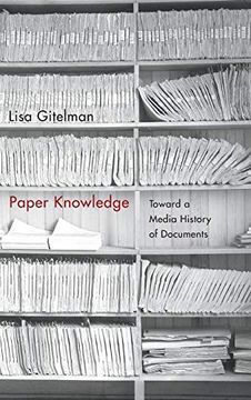 portada Paper Knowledge: Toward a Media History of Documents (Sign, Storage, Transmission) (en Inglés)