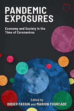 portada Pandemic Exposures: Economy and Society in the Time of Coronavirus (en Inglés)