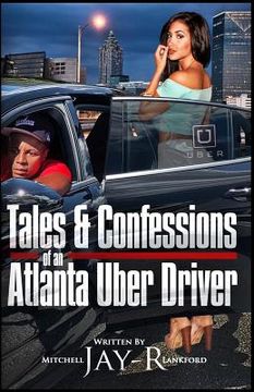 portada Tales & Confessions of an Atlanta Uber Driver (in English)
