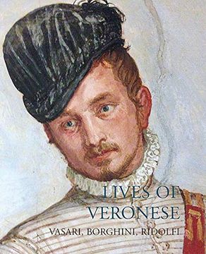 portada Lives of Veronese (Lives of the Artists Series) (in English)