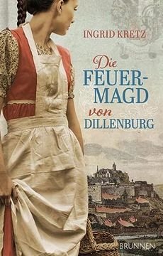 portada Die Feuermagd von Dillenburg (in German)