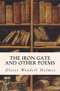 portada The Iron Gate and Other Poems (en Inglés)