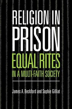 portada Religion in Prison: 'equal Rites' in a Multi-Faith Society (en Inglés)