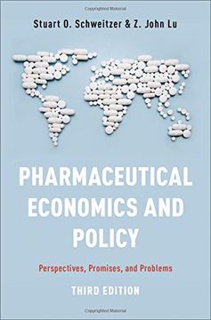 portada Pharmaceutical Economics and Policy: Perspectives, Promises, and Problems (in English)