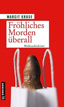 portada Fröhliches Morden Überall: Weihnachtskrimi (Kriminalromane im Gmeiner-Verlag) (en Alemán)