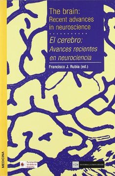 portada El Cerebro: Avances Recientes en Neurociencia = the Brain, Recent Advances in Neuroscience 