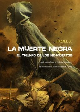 portada La Muerte Negra: El Triunfo de los no Muertos