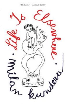 life is elsewhere (en Inglés)