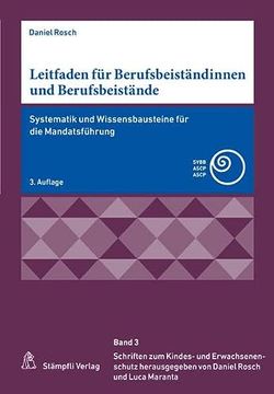 portada Leitfaden für Berufsbeiständinnen und Berufsbeistände Systematik und Wissensbausteine für die Mandatsführung (en Alemán)