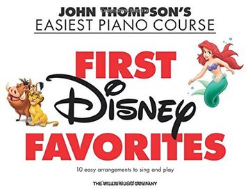 portada First Disney Favorites: John Thompson's Easiest Piano Course (en Inglés)
