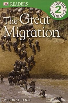 portada Dk Readers l2: The Great Migration (dk Readers: Level 2) (en Inglés)