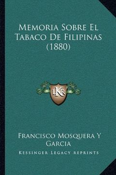 portada Memoria Sobre el Tabaco de Filipinas (1880)